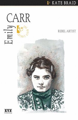 Kate Braid - Emily Carr, Häftad