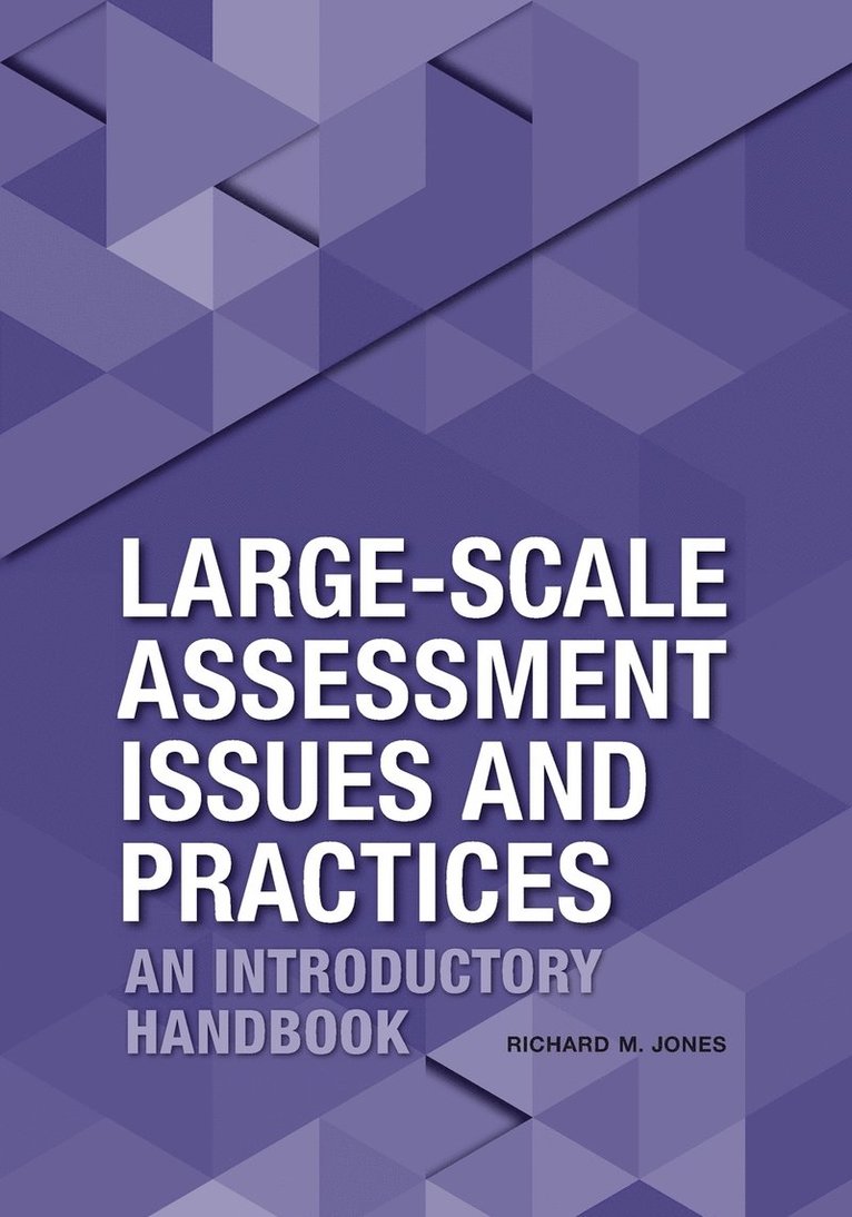 Large-Scale Assessment Issues and Practices 1