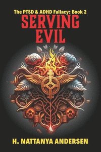 bokomslag Serving Evil