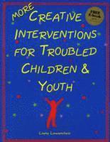 bokomslag MORE Creative Interventions for Troubled Children & Youth