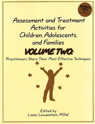 Liana Lowenstein - Assessment & Treatment Activities for Children, Adolescents & Families, Häftad