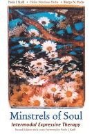 bokomslag Minstrels of Soul: Intermodal Expressive Therapy