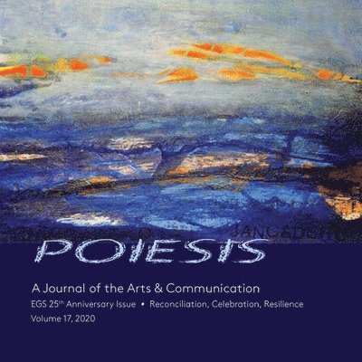 POIESIS A Journal of the Arts & Communication Volume 17, 2020 1