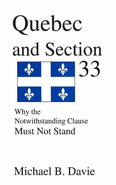 Michael B Davie - Quebec and Section 33, Häftad