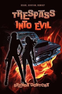 bokomslag Tresspass Into Evil