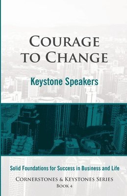 Courage to Change 1