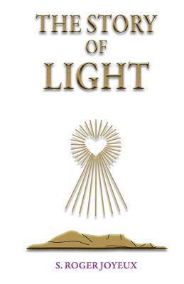 The Story of Light: Path to Enlightenment 1