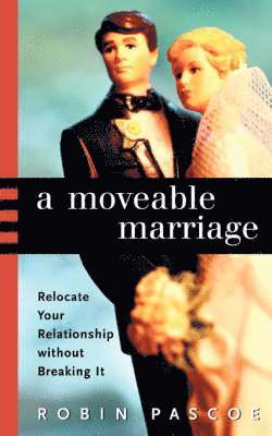 A Moveable Marriage 1