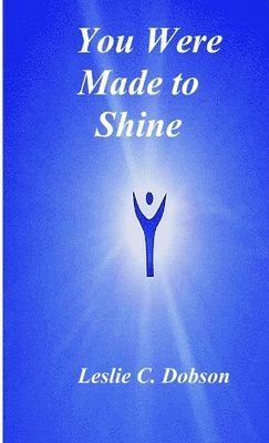 You Were Made to Shine 1