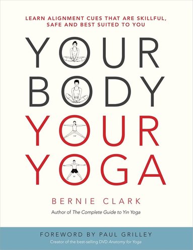 Bernie Clark - Your Body, Your Yoga, Häftad