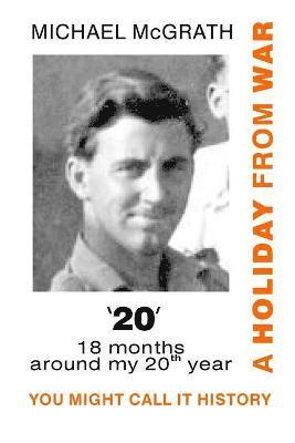 '20' a Holiday from War 1