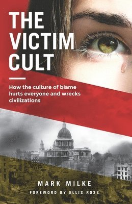 bokomslag The Victim Cult