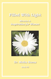 bokomslag Filled with Light: Miracles & Inspiration for Women: Miracles & Inspiration for Women