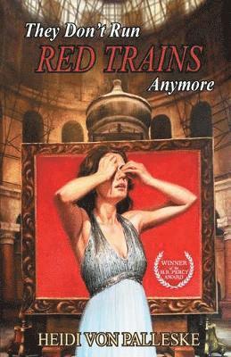 Heidi Von Palleske, Heidi von Palleske, Heidi von Palleske - They Don't Run Red Trains Anymore, Häftad