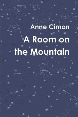 A Room on the Mountain 1