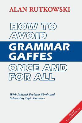 How to Avoid Grammar Gaffes Once and for All: Second Canadian Edition 1