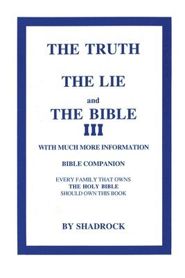 Truth, The Lie and The Bible
