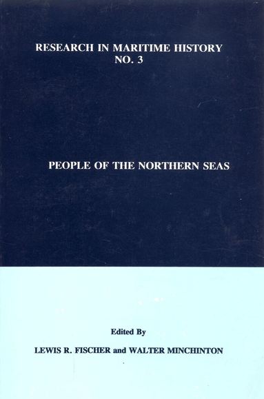 Lewis R. Fischer, Walter Minchinton - People of the Northern Seas, Häftad