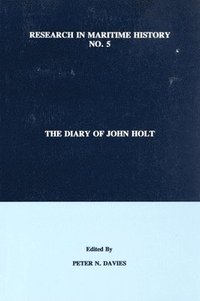 bokomslag The Diary of John Holt