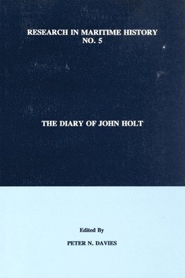 The Diary of John Holt 1