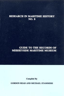 Guide to the Records of Merseyside Maritime Museum, Volume 1 1