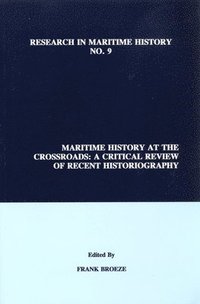 bokomslag Maritime History at the Crossroads