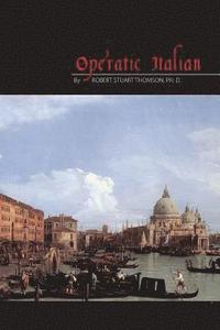 bokomslag Operatic Italian