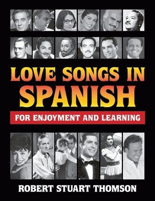 Love songs in Spanish for Enjoyment and Learning 1