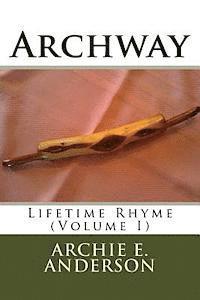 bokomslag Archway: Lifetime Rhyme (I)