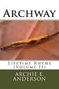 bokomslag Archway: Lifetime Rhyme (Vol. II)