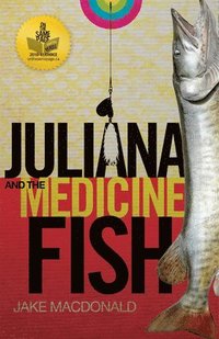 bokomslag Juliana and the Medicine Fish