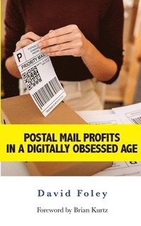bokomslag Postal Mail Profits in a Digitally Obsessed Age