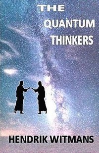 bokomslag The Quantum Thinkers