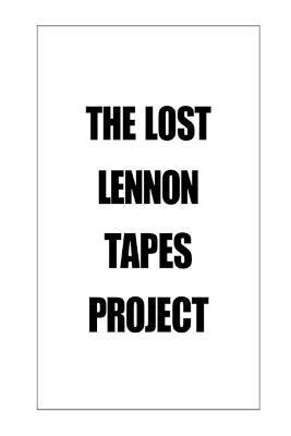 bokomslag Lost Lennon Tapes Project