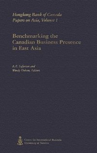bokomslag Benchmarking the Canadian Business Presence in East Asia
