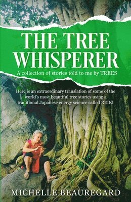 bokomslag The Tree Whisperer