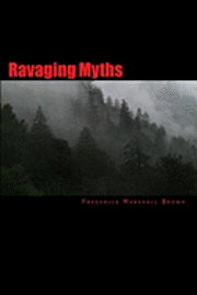 bokomslag Ravaging Myths