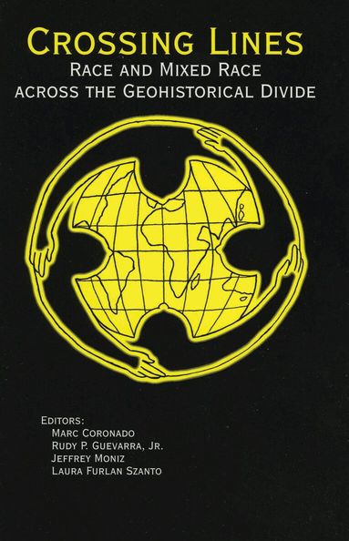 Marc Coronado, Rudy P. Guevarra Jr., Jeffrey A. S. Moniz, Laura Furlan Szanto - Crossing Lines, Häftad