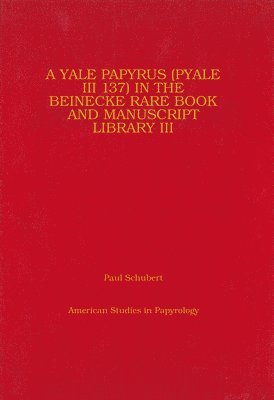 A Yale Papyrus (PYale III 137) in the Beinecke Rare Book and Manuscript Library III 1