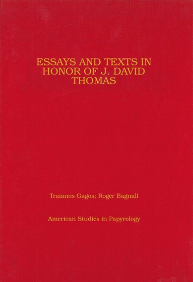 bokomslag Essays and Texts in Honor of J David Thomas
