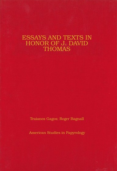 bokomslag Essays and Texts in Honor of J David Thomas