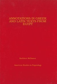 bokomslag Annotations in Greek and Latin Texts from Egypt