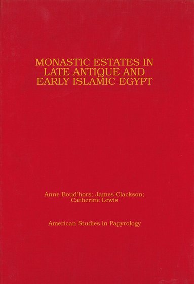 bokomslag Monastic Estates in Late Antique and Early Islamic Egypt