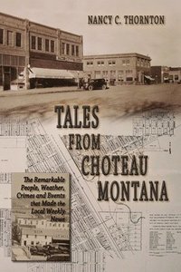 bokomslag Tales from Choteau Montana