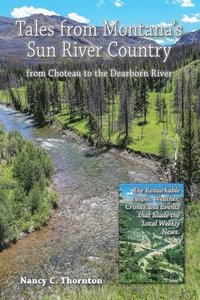 bokomslag Tales from Montana's Sun River Country