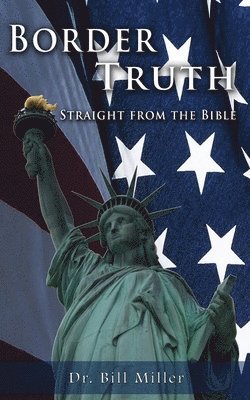 Bill Miller - Border Truth, Häftad