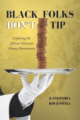 bokomslag Black Folks Don't Tip