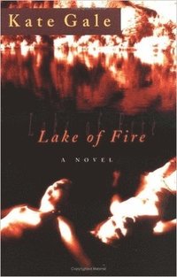 bokomslag Lake of Fire