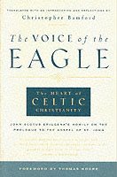 John Scotus Eriugena, Christopher Bamford - Voice of the Eagle, Häftad