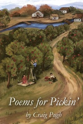 Craig Pugh - Poems For Pickin', Häftad